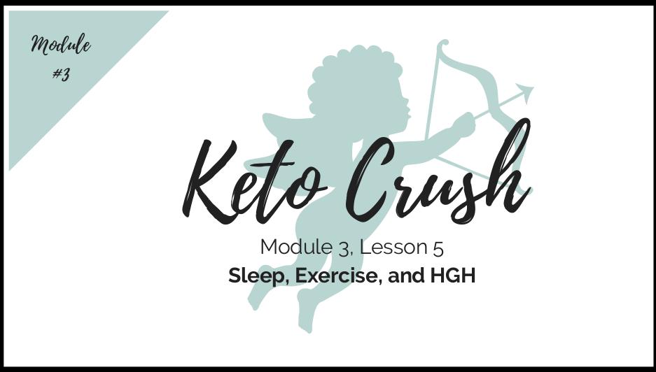 Lesson 5: Sleep, Exercise, and HGH