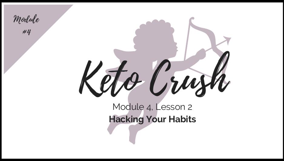 Lesson 2: Hacking Your Habits