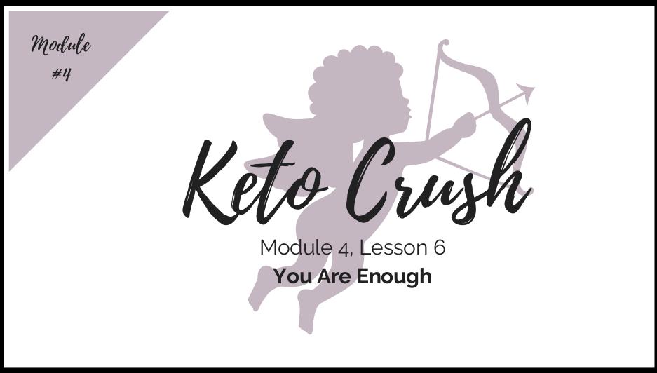 Lesson 6: You Are Enough